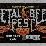 Decibel Magazine Metal Beer Fest Philly 2023 Tickets On Sale Now