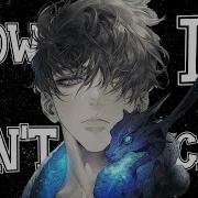 Nightcore Now I Don T Care By Unlike Pluto