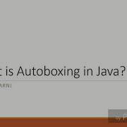 What Is Autoboxing In Java