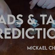 HEADS TAILS PREDICTION By Mickael Chatelain
