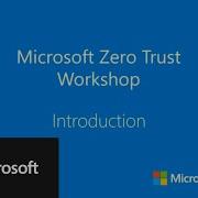 Microsoft Zero Trust Workshop Introduction