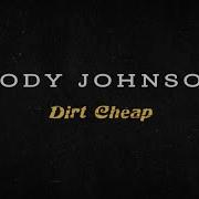 Cody Johnson Dirt Cheap Lyric Video
