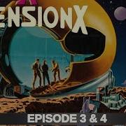 Dimension X Report On The Barnhouse Effect No Contact Episodes 3 4 Restored Audio
