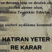 HATIRAN YETER RE KARAR ALTYAPI KARAOKE