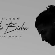 B Young Justin Bieber Official Lyric Video