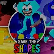 Save The Shapes Full Game Walkthrough Ending Geometry Horror Showcase