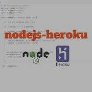 A Walkthrough Of Deploying A Node Js App On A Heroku Server