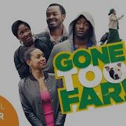 Gone Too Far Official UK Trailer