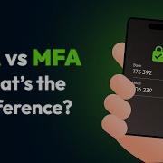 2FA Vs MFA What S The Difference