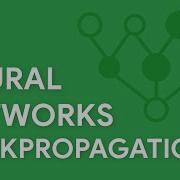 Machine Learning Crash Course Neural Networks Backprop