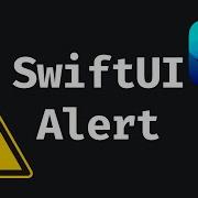 How To Show An Alert With SwiftUI IOS 15