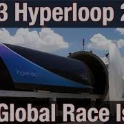 Top 3 Full Scale Hyperloop Prototype In The World 2020