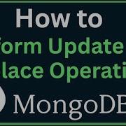 MongoDB Tutorial 8 How To Perform Update And Replace Operations In MongoDB
