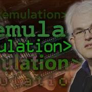 Emulation Computerphile