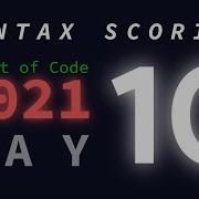 Day 10 25 Syntax Scoring Advent Of Code 2021