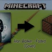 Minecraft Alan Walker Faded Noteblock Cover