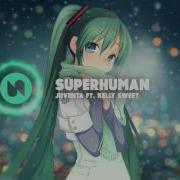 Nightcore Superhuman