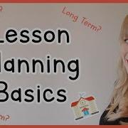 Lesson Planning The Basics How To Plan A Lesson Short Medium Long Term