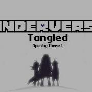 Underverse Tangled Opening Theme 1 Remix By Windy30
