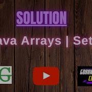 Java Arrays Set 1 GeeksforGeeks Problem Solving Solution Gorakh Codes