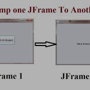 How To Open One JFrame From Another In Java Swing JFrame Tutorial