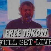 Free Throw Full Set Including Those Days Are Gone Full Album LIVE
