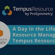 A Day In The Life Of A Resource Manager In Tempus Resource Adding Resources Resource Requests