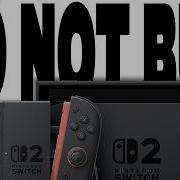 DO NOT BUY THE NINTENDO SWITCH 2 Bearman3600