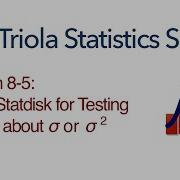 Statdisk Section 8 5 Using Statdisk For Testing Claims About Std Dev Or Variance