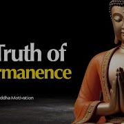 Understanding Impermanence Why Everything Changes Buddhist Wisdom In English