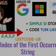 Find The Index Of The First Occurrence In A String Google Microsoft Leetcode 28