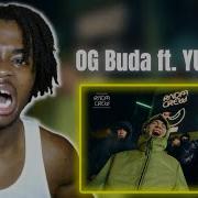 OG Buda Ft YUNGWAY Блэсс REACTION
