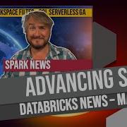 Advancing Spark Azure Databricks News May 2023
