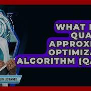 What Is The Quantum Approximate Optimization Algorithm QAOA Quantum Tech Explained