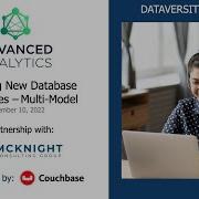 Advanced Analytics Assessing New Database Capabilities Multi Model