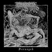 Hyperdontia Deranged Full Album