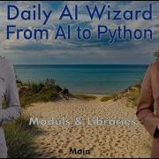 Day 38 Python Modules And Libraries Beginner S Guide For AI Coding DailyAIWizard