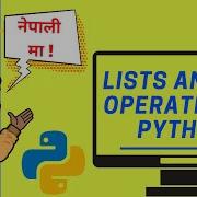 Lists And It S Operations In Python Part 15 Learn Python In Nepali 2020