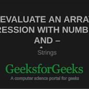 Evaluate An Array Expression With Numbers And GeeksforGeeks