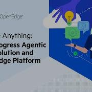 Ask Me Anything The Progress Agentic RAG Solution And OpenEdge Platform