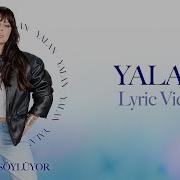 Ebru Gündeş Yalan Lyric Video