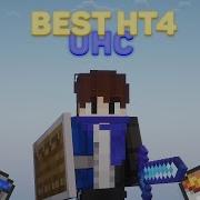Best HT4 UHC Montage