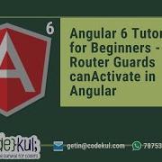 Angular 6 Tutorial For Beginners Router Guards CanActivate In Angular