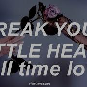 Break Your Little Heart All Time Low Lyrics