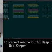 Введение в эксплуатацию кучи GLIBC Макс Кампер