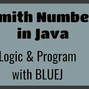 Smith Number Logic And Program In Java