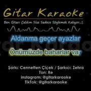 Cennetten Çiçek Gitar Karaoke Zehra 5 Ayrı Ton