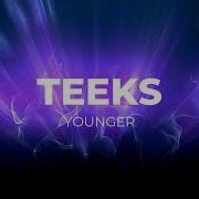 Teeks Younger Tuned To 432 Hz