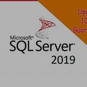 Upgrading To Microsoft SQL Server 2019 Step By Step