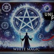 White Magic Revealed Practices Benefits And How To Start Today